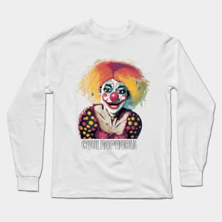 Coulrophobia, Fear of Clowns Long Sleeve T-Shirt